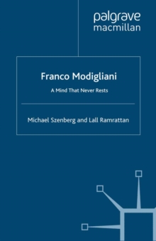 Franco Modigliani : A Mind That Never Rests