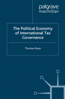 The Political Economy of International Tax Governance