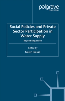 Social Policies and Private Sector Participation in Water Supply : Beyond Regulation