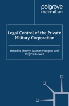 Legal Control of the Private Military Corporation