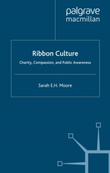 Ribbon Culture : Charity, Compassion and Public Awareness