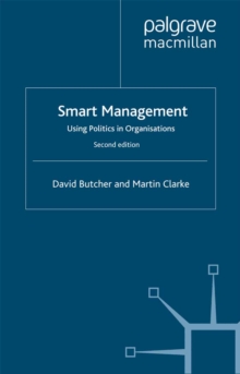 Smart Management : Using Politics in Organizations