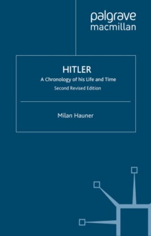 Hitler : A Chronology of his Life and Time