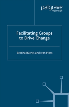 Facilitating Groups to Drive Change