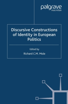 Discursive Constructions of Identity in European Politics