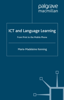 ICT and Language Learning : From Print to the Mobile Phone