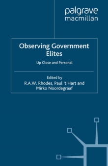 Observing Government Elites : Up Close and Personal