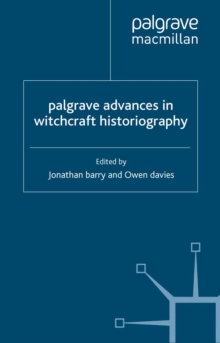 Palgrave Advances in Witchcraft Historiography