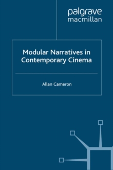 Modular Narratives in Contemporary Cinema