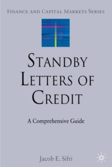 Standby Letters of Credit : A Comprehensive Guide