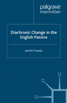 Diachronic Change in the English Passive