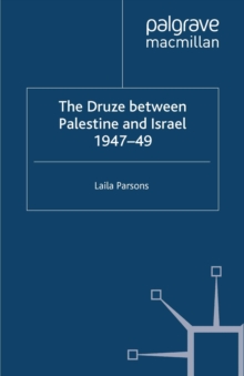 The Druze between Palestine and Israel 1947-49