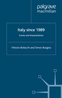 Italy Since 1989 : Events and Interpretations