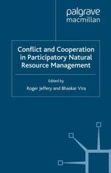 Conflict and Cooperation in Participating Natural Resource Management