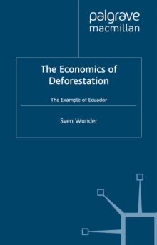 Economics of Deforestation : The Example of Ecuador