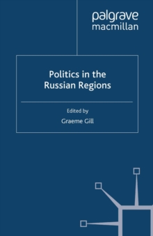 Politics in the Russian Regions