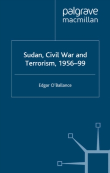 Sudan, Civil War and Terrorism, 1956-99