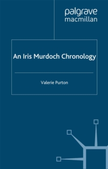 An Iris Murdoch Chronology