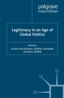 Legitimacy in an Age of Global Politics