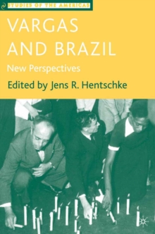 Vargas and Brazil : New Perspectives