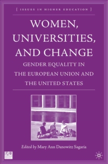 Women, Universities, and Change : Gender Equality in the European Union and the United States