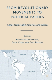 From Revolutionary Movements to Political Parties : Cases from Latin America and Africa