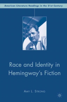 Race and Identity in Hemingway's Fiction