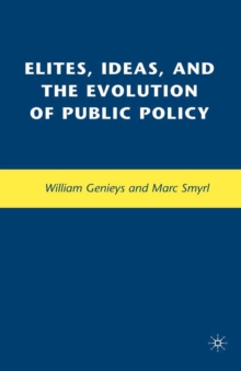 Elites, Ideas, and the Evolution of Public Policy