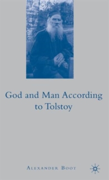 God and Man According To Tolstoy, Hardback Book God and Man According To Tolstoy, Hardback Book