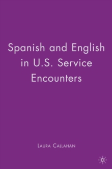 Spanish and English in U.S. Service Encounters