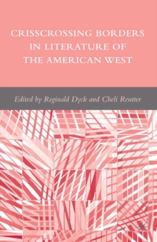 Crisscrossing Borders in Literature of the American West