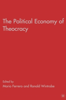 The Political Economy of Theocracy