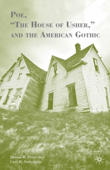 Poe, "The House of Usher," and the American Gothic