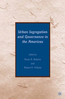 Urban Segregation and Governance in the Americas