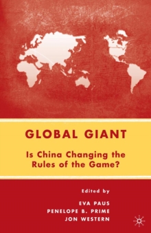 Global Giant : Is China Changing the Rules of the Game?