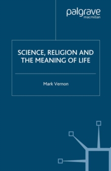 Science, Religion, and the Meaning of Life