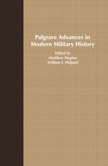 Palgrave Advances in Modern Military History