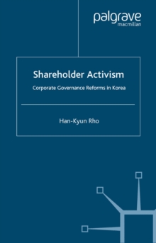 Shareholder Activism : Corporate Governance and Reforms in Korea