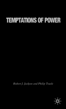 Temptations of Power : The United States in Global Politics After 9/11