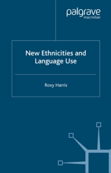 New Ethnicities and Language Use