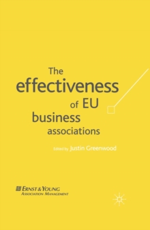 The Effectiveness of EU Business Associations