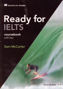 Ready for IELTS Student / Course Book with Key and CD-ROM, Mixed media product Book Ready for IELTS Student / Course Book with Key and CD-ROM, Mixed media product Book