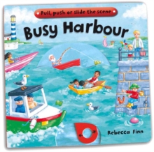 Busy Books: Busy Harbour, Board book Book Busy Books: Busy Harbour, Board book Book
