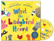 What the Ladybird Heard, Mixed media product Book What the Ladybird Heard, Mixed media product Book