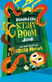 Behind the Staffroom Door : The Very Best of-