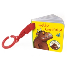 My First Gruffalo: Hello Gruffalo! Buggy Book, Board book Book My First Gruffalo: Hello Gruffalo! Buggy Book, Board book Book