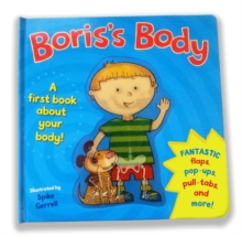 Boris's Body : A First Body Book., Hardback Book Boris's Body : A First Body Book., Hardback Book