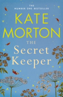 The Secret Keeper : A Spellbinding Story of Mysteries and Enduring Love