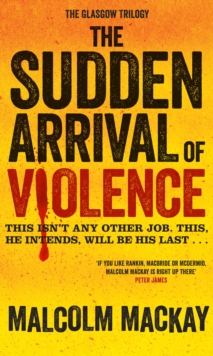 The Sudden Arrival of Violence, Hardback Book The Sudden Arrival of Violence, Hardback Book