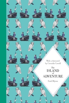 The Island of Adventure : Macmillan Classics Edition, Hardback Book The Island of Adventure : Macmillan Classics Edition, Hardback Book